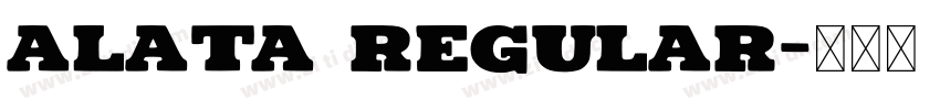 Alata Regular字体转换